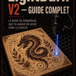 Lightburn V2 - Guide Complet